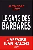 livre le gang des barbares - chronique d'un fiasco policier