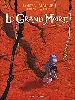 livre le grand mort - tome 01: larmes d'abeille
