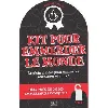 livre le nouveau kit pour emmerder le monde ne