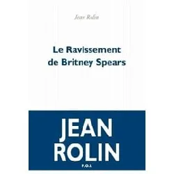 livre le ravissement de britney spears