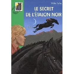 livre le secret de l'étalon noir (bibliothèque verte)