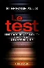 livre le test - une experience inouïe : la preuve de l'après - vie ?