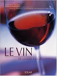 livre le vin : de la vigne à la dégustation