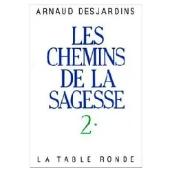 livre les chemins de la sagesse, tome 2