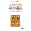 livre les quatre accords toltèques - la voie de la liberté personnelle