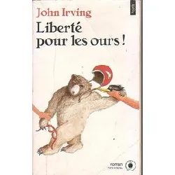 livre liberté pour les ours !