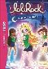 livre lolirock tome 13 - danger sous les étoiles