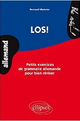 livre los ! : petits exercices de grammaire allemande pour bien réviser