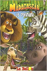 livre madagascar - le roman