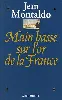 livre main basse sur l'or de france