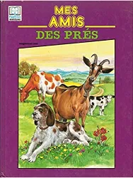 livre mes amis des prés