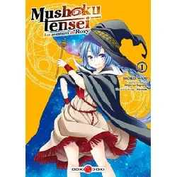 livre mushoku tensei - les aventures de roxy - tome 1