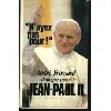 livre n'ayez pas peur ! - dialogue avec jean - paul ii