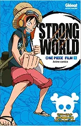 livre one piece anime comics - strong world - tome 01