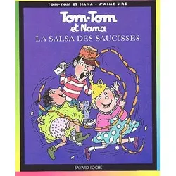 livre tom - tom et nana tome 30 - la salsa des saucisses