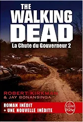 livre walking dead tome 3 - la chute du gouverneur 2