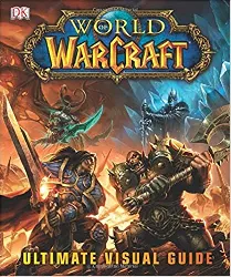 livre world of warcraft: ultimate visual guide