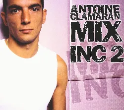 cd antoine clamaran - mix inc 2 (2004)