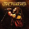 cd bob marley & the wailers - live forever: september 23, 1980, stanley theatre, pittsburgh, pa. (2011)