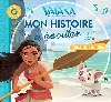 cd disney - vaiana - mon histoire à écouter