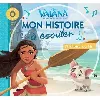 cd disney - vaiana - mon histoire à écouter