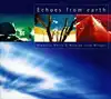 cd françois moity et nicolas yvan mingot - echoes from earth (2001)