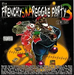 cd it's a frenchy ska reggae party 3 (le retour) (2001)
