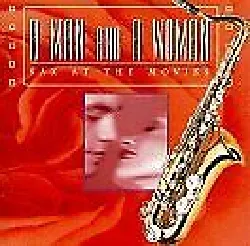 cd jazz at the movies band - a man and a woman, sax at the movies (1993)