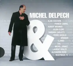 cd michel delpech - michel delpech &… (2007)