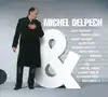 cd michel delpech - michel delpech &… (2007)