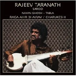 cd rajeev taranath - raga ahir bhairav / charukeshi (1995)