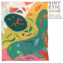 cd renato d'aiello with andrea pozza, nicola muresu, keith copeland - sintetico (2007)