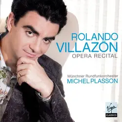 cd rolando villazón, münchner rundfunkorchester, michel plasson - opera recital (2006)
