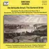 cd smetana, dvorák - die verkaufte braut = the bartered bride (1985)