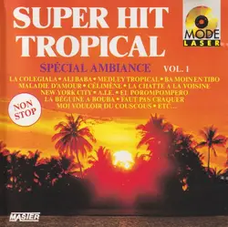 cd super hit tropical - spécial ambiance vol. 1 (1987)