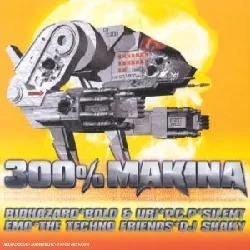 cd various - 300% makina (2001)