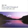 cd various - the most peaceful classical album in the world...ever! (2000)