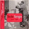 cd various - todo tango - 1932 - 1953 - cd1 (2004)