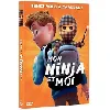 dvd mon ninja et moi