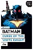 livre batman curse of the white knight