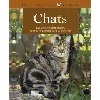 livre chats - bien les comprendre et bien les soigner les conseils d'un expert pour votre animal favori