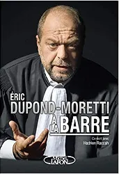 livre eric dupond - moretti à la barre