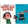 livre gaston tome 1 - gare aux gaffes
