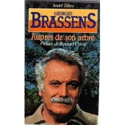 livre georges brassens, auprès de son arbre