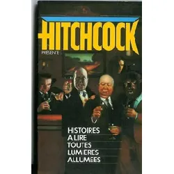livre hitchcock presente histoires	a lire toutes lumieres allumees