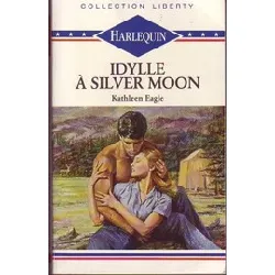 livre idylle à silver moon