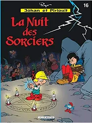 livre johan et pirlouit, tome 16 : la nuit des sorciers