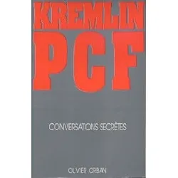 livre kremlin, pcf - conversations secrète