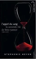 livre l'appel du sang - la seconde vie de bree tanner