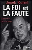 livre la foi et la faute: a la rencontre et hors du communisme